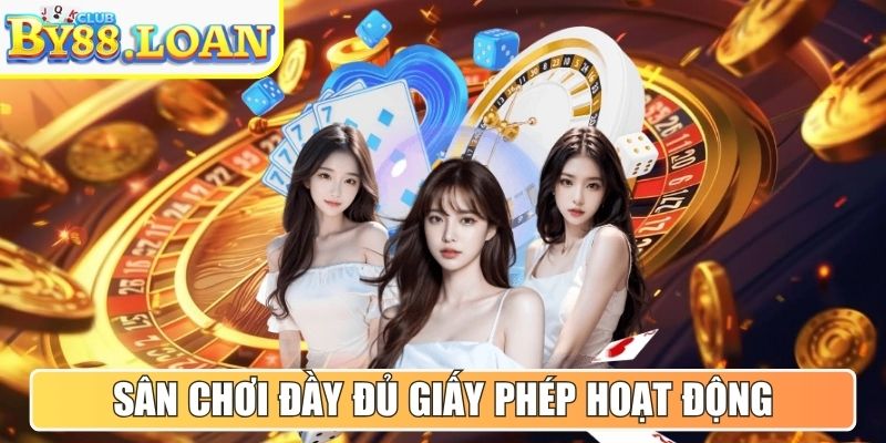 By88 Loan - Cổng Game By88 - Link Vào Chuẩn Nhất 1/2026 3 Sân chơi đầy đủ giấy phép hoạt động kinh doanh cá cược