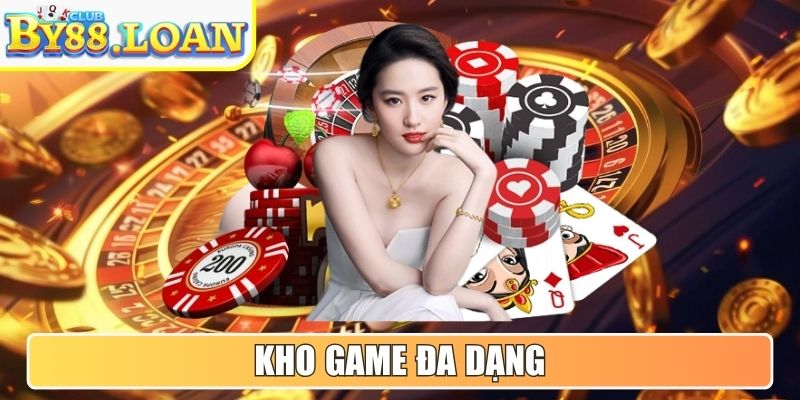 By88 Loan - Cổng Game By88 - Link Vào Chuẩn Nhất 1/2026 4 Kho game đa dạng